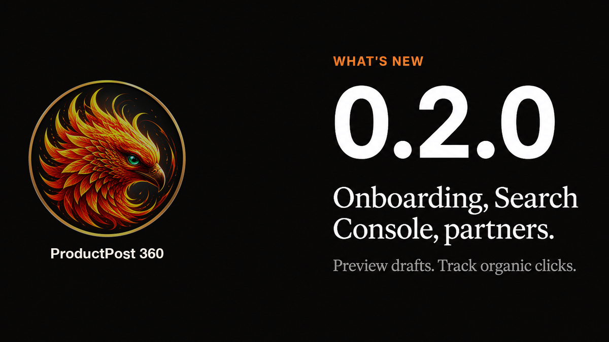 0.2.0 — Onboarding, Search Console, and partners